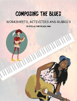 Preview of Composing the Blues - Worksheets, Activities and Rubrics