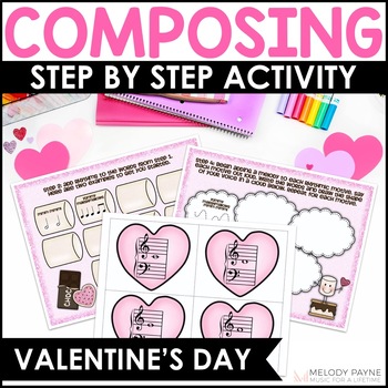 Preview of Valentine's Day Composing - Guided Music Composition Activity with S'mores