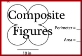 Composite Figures - Area and Perimeter of Rectangles and Circles