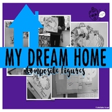 Composite Figures- My Dream Home