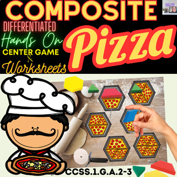 Preview of Composite Pizza 2d Shapes Center and Worksheets