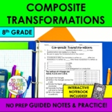 Composite Transformations Notes & Practice | Guided Notes 