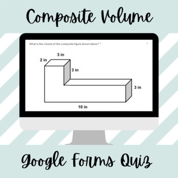 Preview of Composite Volume Google Forms Quiz