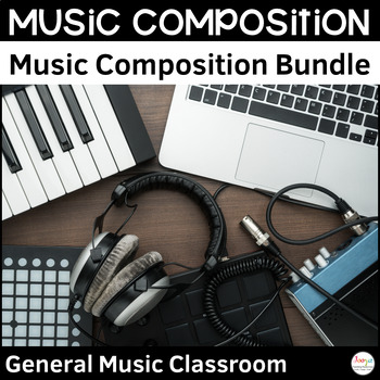 Preview of Composition Music Bundle | Music Composing Assessments for General Music