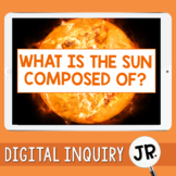 Composition of the Sun Digital Inquiry Jr.  |  3rd Grade