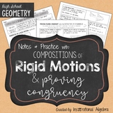 Compositions of Rigid Motions & Proving Congruency: Notes 