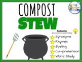 Compost Stew Book Companion for Earth Day Spring Sight Words Vocabulary Spelling