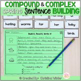 Compound & Complex Sentence Building Activities (Spring edition)