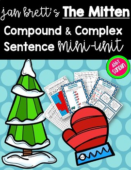 Preview of The Mitten by Jan Brett: Compound & Complex Sentences Mini-Unit