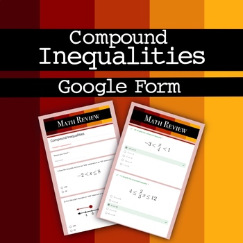 Preview of Compound Inequalities (Algebra Google Form)