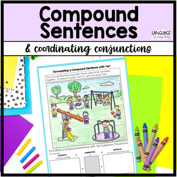 Preview of Compound Sentences with coordinating conjunctions graphic organizers and visuals