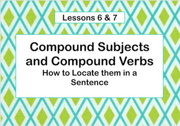 Preview of Lessons 6 & 7 - Compound Subjects and Compound Verbs