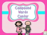 Compound Words Center