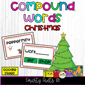 Preview of Compound Words - Christmas Digital Google Slide