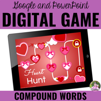 Preview of Compound Words Digital Game | Google Slides ™ and PPT | Valentine Activities