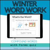 Compound Words • Digital Winter Word Work • for Google Sli
