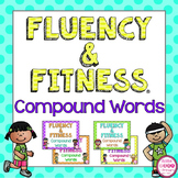 Compound Words Fluency & Fitness® Brain Breaks