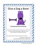 Compound Words Game - Give a Dog a Bone