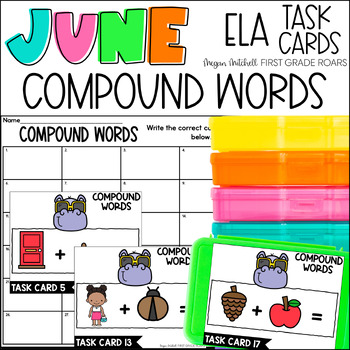 Preview of Compound Words June Task Card Activity Centers, Scoot, Morning Tubs