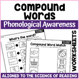 Compound Words: Phonological Awareness Worksheets