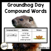 Compound Words for GROUNDHOG DAY!