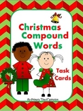 Compound Words ~ Task Cards for Christmas