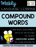 Compound Words - Weekly Language Lessons - Intermediate Grades