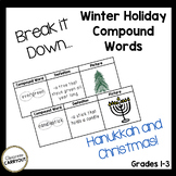 Compound Words Winter Holiday: CHRISTMAS and HANUKKAH