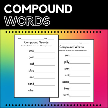 Preview of Compound Words Writing Worksheets - Creative Vocabulary Practice - Test Prep