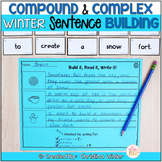 Compound & Complex Sentence Building Activities (Winter edition)