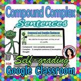 Compound or Complex Sentences Activity Google Classroom Di