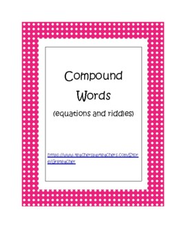 Preview of Compound words - equations and riddles!