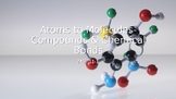 Compounds & Chemical Bonds PowerPoint and Notes
