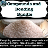 Compounds and Chemical Bonding Unit Bundle | distance learning