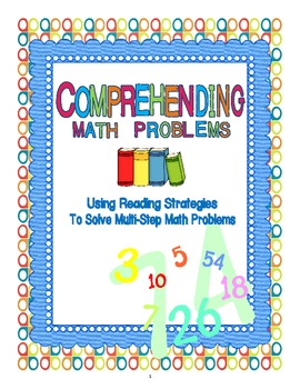 Preview of Comprehending Math Problems: Solving Multi Step Problems w/ Reading Strategies
