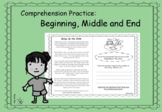 Comprehension: Beginning, Middle and End/Story Structure (RL2.5)