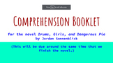 Comprehension Booklet for _Drums, Girls, & Dangerous Pie_ 
