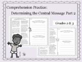 Comprehension: Determining the Central Message Part 2 (RL2