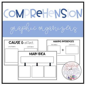 Preview of Comprehension Graphic Organizers