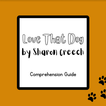 Preview of Comprehension Guide: Love That Dog by Sharon Creech Novel Study