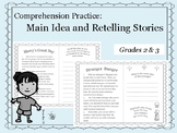 Comprehension: Main Idea and Retelling Stories (RI2.2, RL2.2)