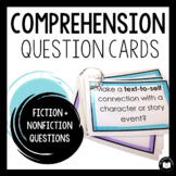 Reading Comprehension Cards  | Fiction + Nonfiction Questions