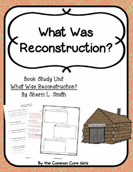 Preview of Comprehension Questions/Literacy Activities: What Was Reconstruction?