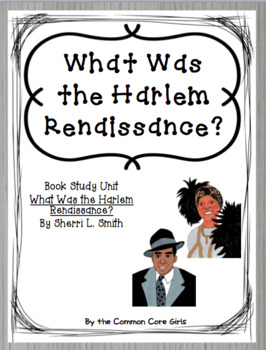 Preview of Comprehension Questions/Literacy Activities: What Was the Harlem Renaissance?