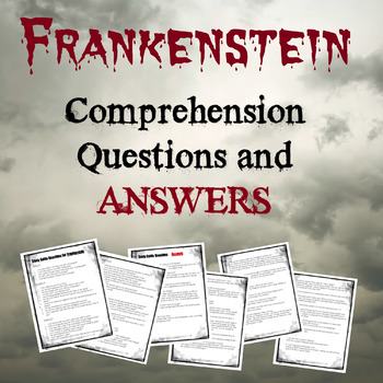 Comprehension Questions and Answers for Frankenstein
