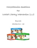 Comprehension Questions for LLI Blue Kit, Stories 11-20