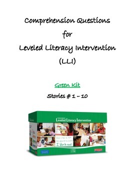 Preview of Comprehension Questions for LLI Green Kit, Stories 1-10