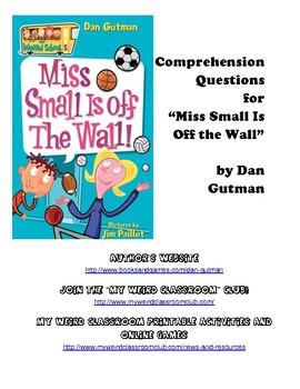 Comprehension Questions For Miss Small Is Off The Wall By Dan Gutman