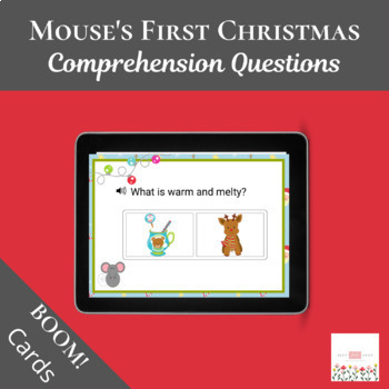 Preview of Comprehension Questions for Mouse's First Christmas with Boom Cards