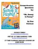 Comprehension Questions for "Mr. Sunny Is Funny" by Dan Gutman